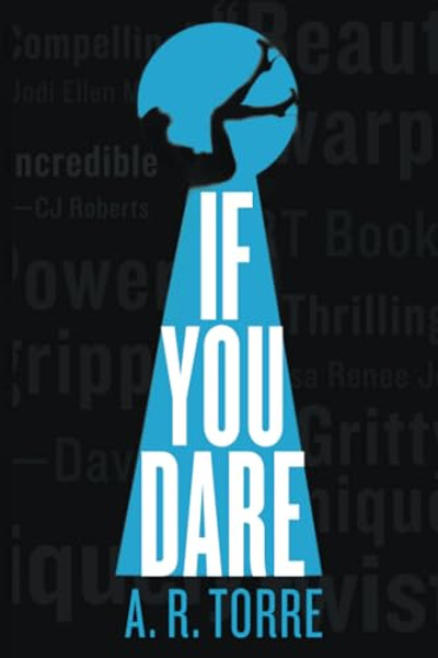 If You Dare By A. R. Torre - Paperback