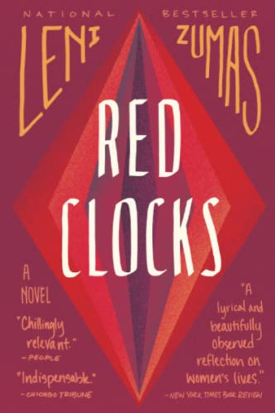 Red Clocks By Leni Zumas - Paperback