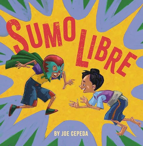 Sumo Libre By Joe Cepeda - Hardcover