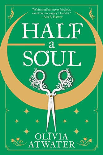 Half a Soul By Olivia Atwater - Paperback