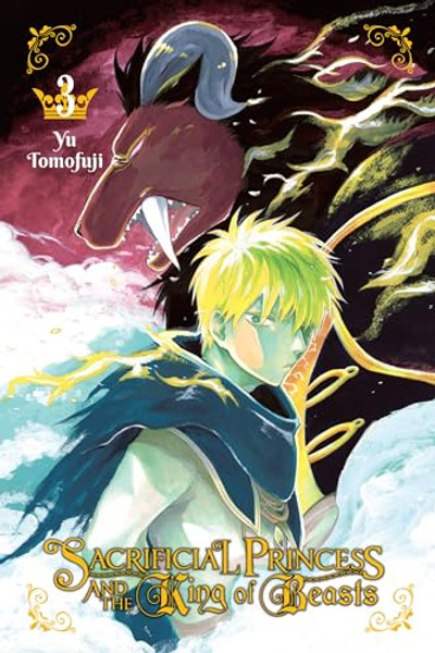 Sacrificial Princess and the King of Beasts, Vol. 3 By Yu Tomofuji - Paperback