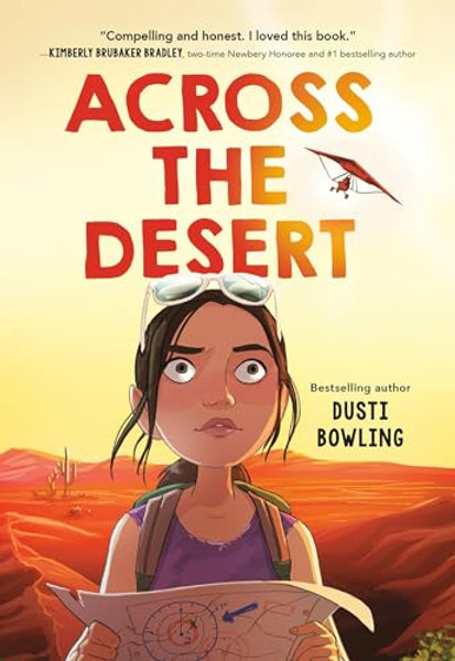 Across the Desert By Dusti Bowling - Hardcover