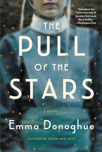 The Pull of the Stars By Emma Donoghue - Paperback