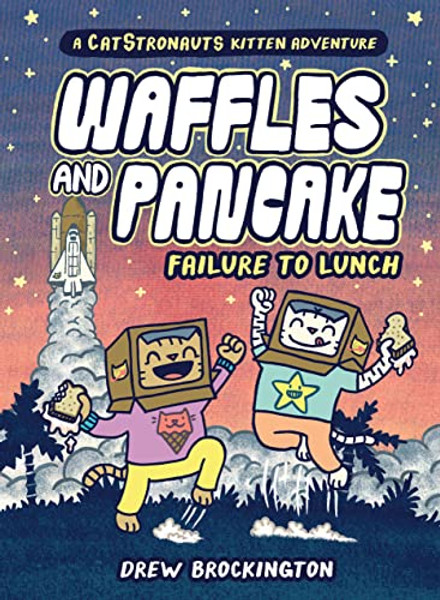 Waffles and Pancake: Failure to Lunch (a Graphic Novel) By Drew Brockington - Hardcover