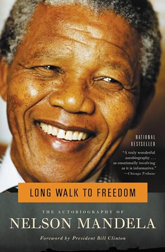 Long Walk to Freedom: The Autobiography of Nelson Mandela By Nelson Mandela - Paperback