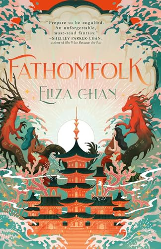 Fathomfolk By Eliza Chan - Paperback
