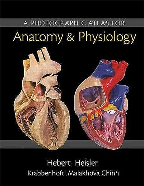 A Photographic Atlas for Anatomy & Physiology By Nora Hebert - Loose Leaf
