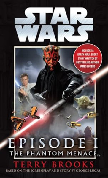 The Phantom Menace: Star Wars: Episode I By Terry Brooks - Mass Market Paperbound