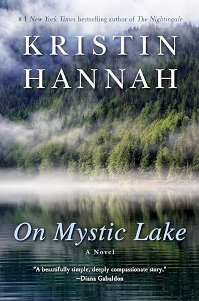 On Mystic Lake By Kristin Hannah - Paperback