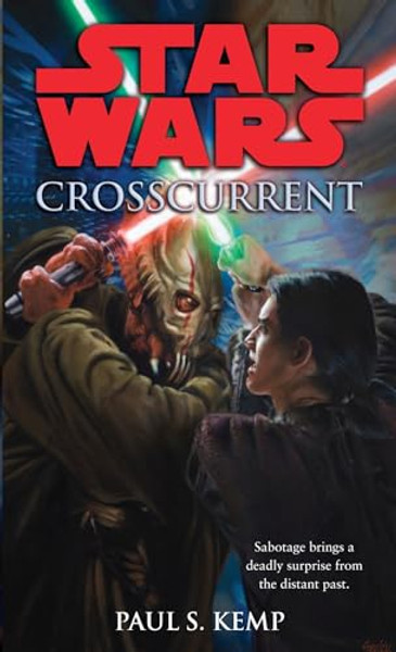 Crosscurrent: Star Wars Legends By Paul Kemp - Mass Market Paperbound