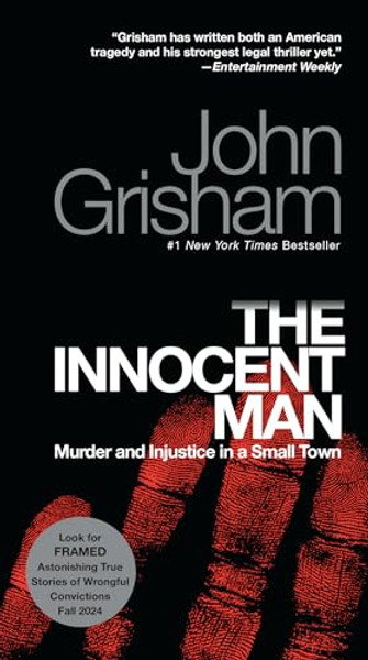 The Innocent Man: Murder and Injustice in a Small Town By John Grisham - Mass Market Paperbound