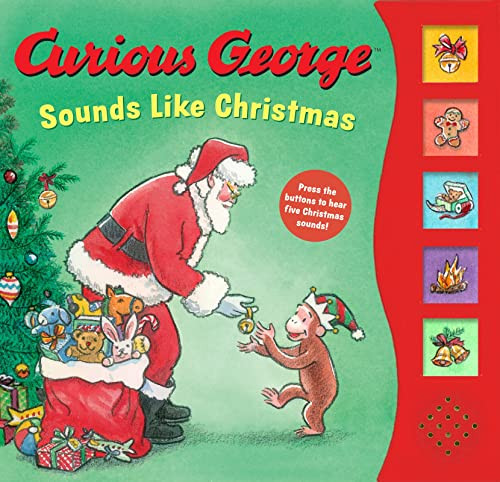 Curious George Sounds Like Christmas Sound Book: A Christmas Holiday Book for Kids By H. A. Rey - Board Books