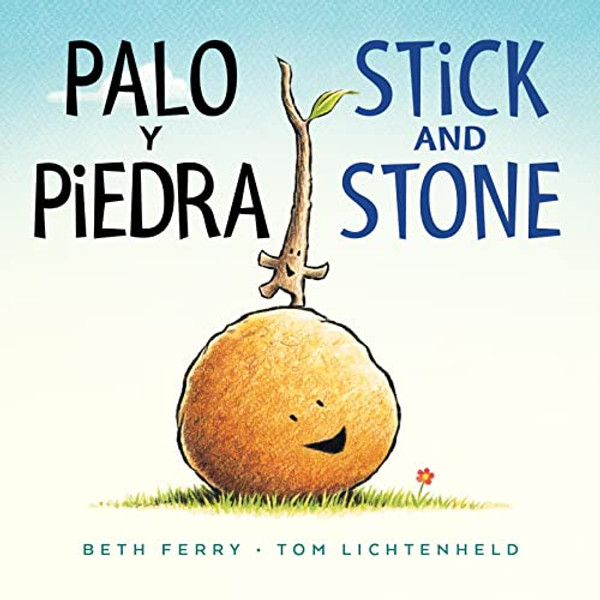 Palo Y Piedra/Stick and Stone Board Book: Bilingual English-Spanish By Beth Ferry - Board Books