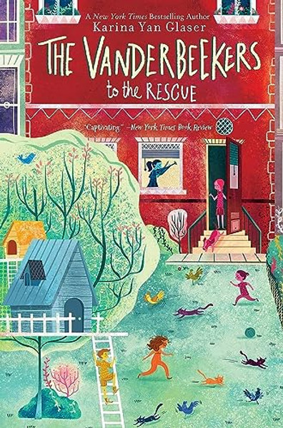 The Vanderbeekers to the Rescue By Karina Yan Glaser - Paperback