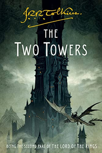 The Two Towers: Being the Second Part of the Lord of the Rings By J. R. R. Tolkien - Paperback