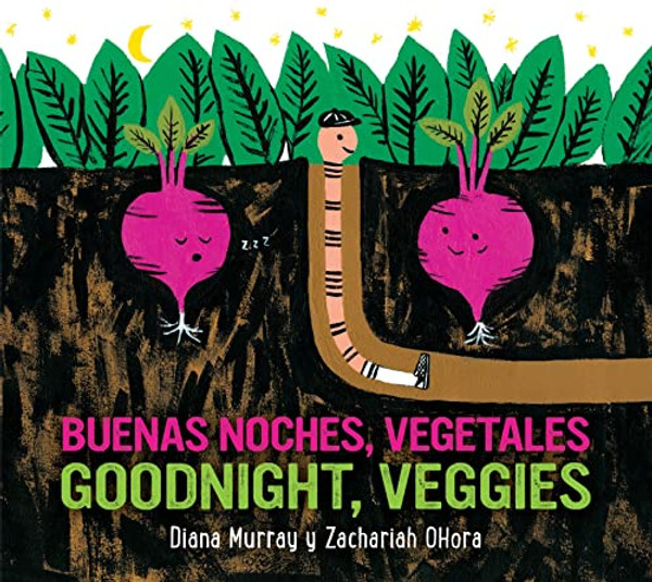 Goodnight, Veggies/Buenas Noches, Vegetales Board Book: Bilingual English-Spanish By Diana Murray - Board Books