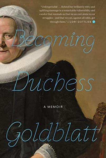 Becoming Duchess Goldblatt By Anonymous - Paperback Becoming Duchess Goldblatt By Anonymous - Paperback