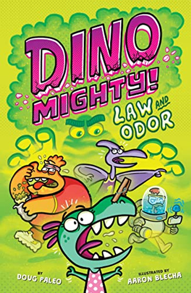 Law and Odor: Dinosaur Graphic Novel By Doug Paleo - Hardcover