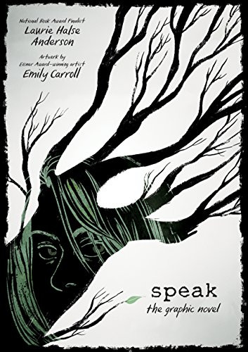 Speak: The Graphic Novel By Laurie Halse Anderson - Hardcover