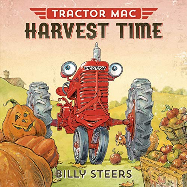 Tractor Mac Harvest Time By Billy Steers - Hardcover