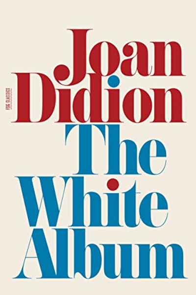 The White Album By Joan Didion - Paperback