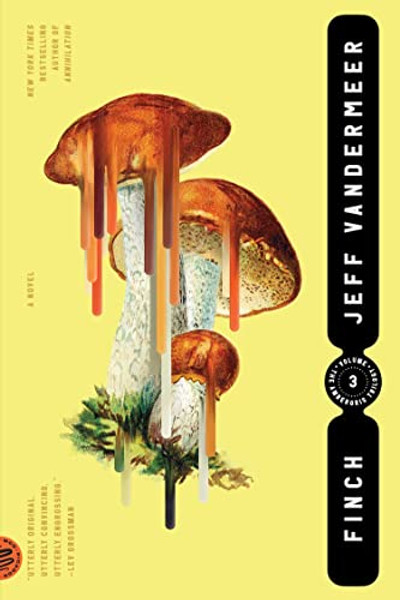 Finch By Jeff VanderMeer - Paperback