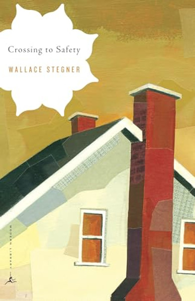 Crossing to Safety By Wallace Stegner - Paperback