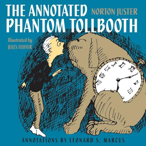 The Annotated Phantom Tollbooth By Norton Juster - Hardcover