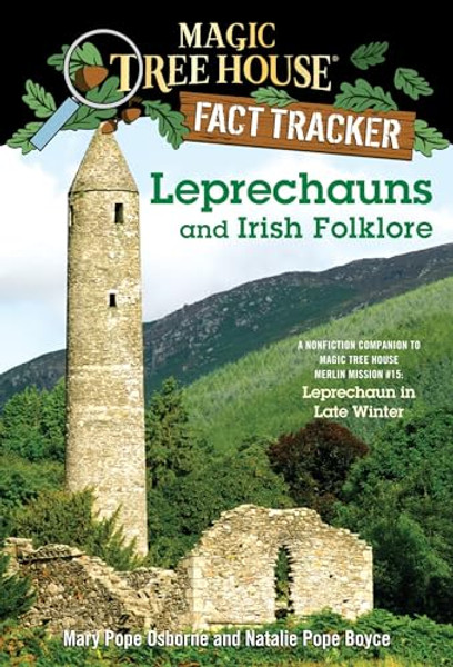 Leprechauns and Irish Folklore: A Nonfiction Companion to Magic Tree House Merlin Mission #15: Leprechaun in Late Winter By Mary Pope Osborne - Paperback