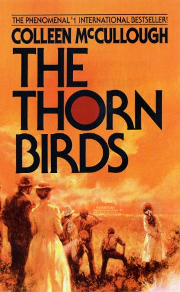 The Thorn Birds By Colleen McCullough - Mass Market Paperbound