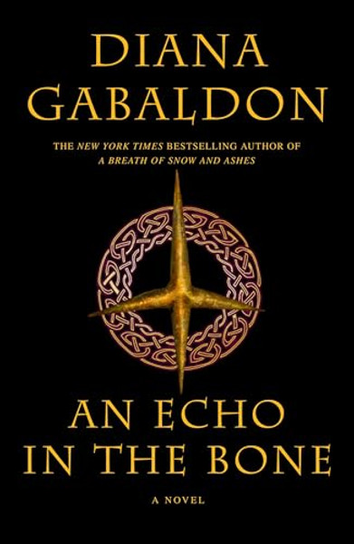 An Echo in the Bone By Diana Gabaldon - Hardcover