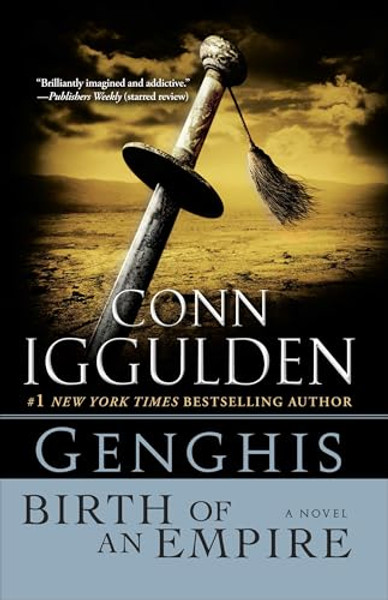 Genghis: Birth of an Empire By Conn Iggulden - Paperback