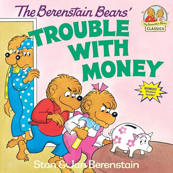 The Berenstain Bears' Trouble with Money By Stan Berenstain - Paperback