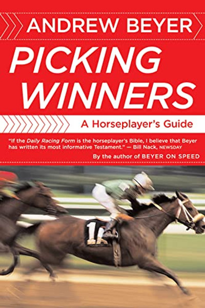 Picking Winners: A Horseplayer's Guide By Andrew Beyer - Paperback