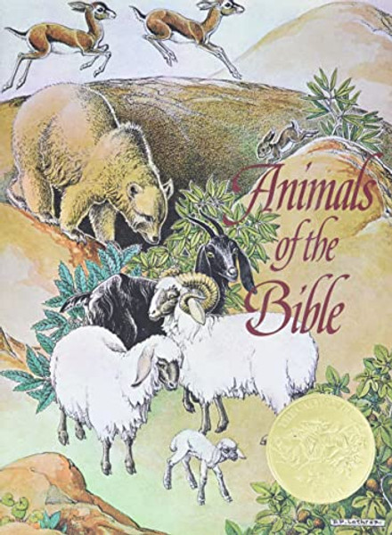 Animals of the Bible: A Caldecott Award Winner By Dorothy P. Lathrop - Hardcover