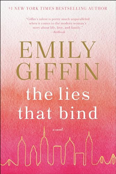 The Lies That Bind By Emily Giffin - Paperback
