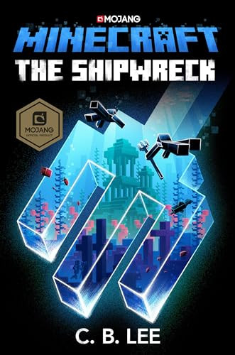 Minecraft: The Shipwreck: An Official Minecraft Novel By C. B. Lee - Hardcover