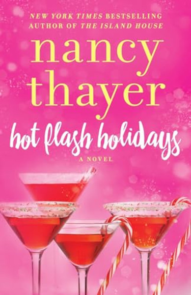 Hot Flash Holidays By Nancy Thayer - Paperback