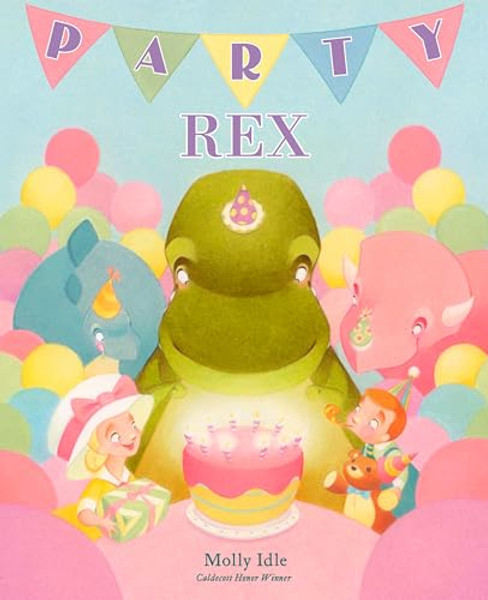 Party Rex By Molly Idle - Hardcover