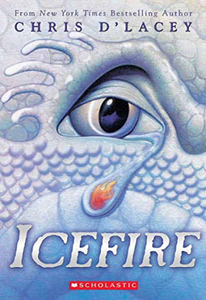 Icefire (the Last Dragon Chronicles #2): Volume 2 By Chris D'Lacey - Paperback