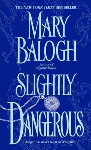 Slightly Dangerous By Mary Balogh - Mass Market Paperbound