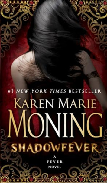 Shadowfever By Karen Marie Moning - Mass Market Paperbound Shadowfever By Karen Marie Moning - Mass Market Paperbound