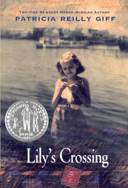 Lily's Crossing By Patricia Reilly Giff - Paperback