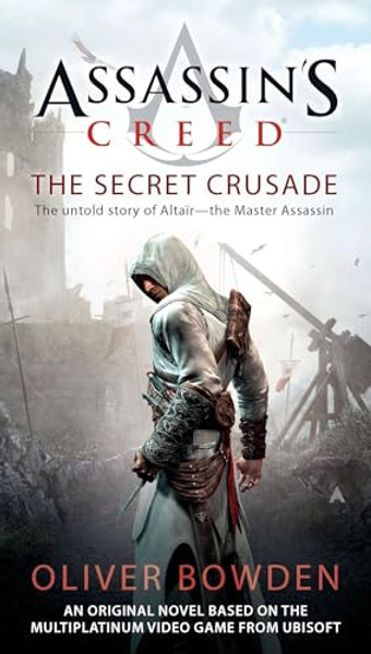 The Secret Crusade By Oliver Bowden - Mass Market Paperbound
