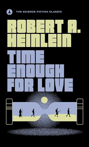 Time Enough for Love By Robert A. Heinlein - Mass Market Paperbound