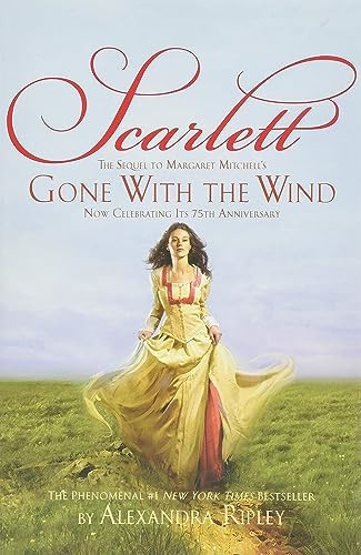 Scarlett: The Sequel to Margaret Mitchell's Gone with the Wind By Alexandra Ripley - Paperback