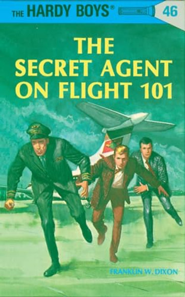 Hardy Boys 46: The Secret Agent on Flight 101 By Franklin W. Dixon - Hardcover