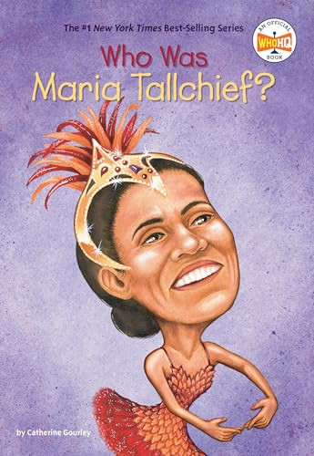 Who Was Maria Tallchief? By Catherine Gourley - Paperback