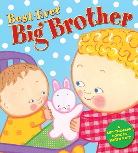 Best-Ever Big Brother By Karen Katz - Hardcover