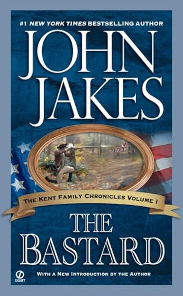 The Bastard By John Jakes - Mass Market Paperbound